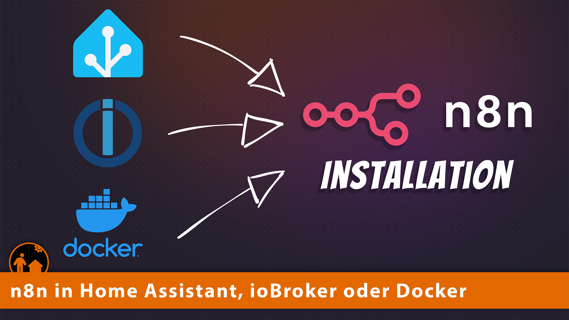 n8n: Installationswege für ioBroker, Home Assistant und Docker